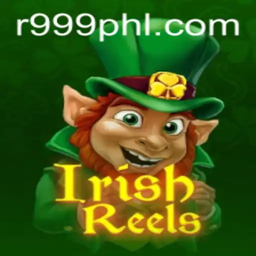 Discover the Exciting World of IrishReels with 999phl