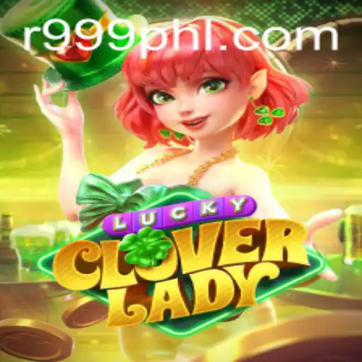 Discover the Enchanting World of LuckyCloverLady: An Engaging Gaming Experience